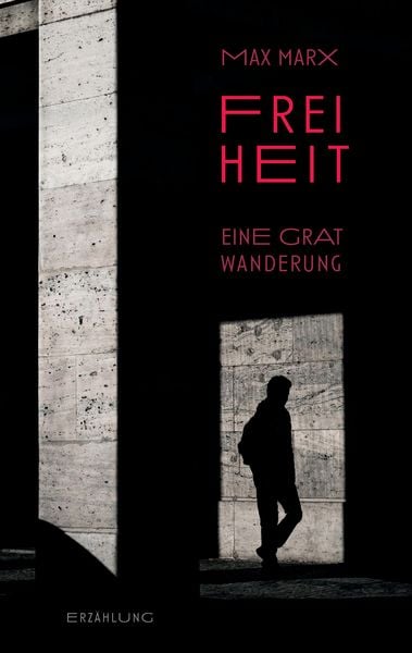 Produktbild: Freiheit - Eine Gratwanderung