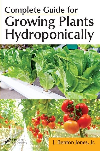 Produktbild: Complete Guide for Growing Plants Hydroponically