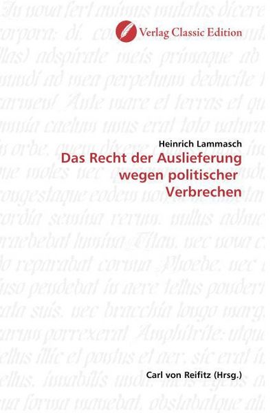 Produktbild: Lammasch, H: Das Recht der Auslieferung wegen politischer Ve