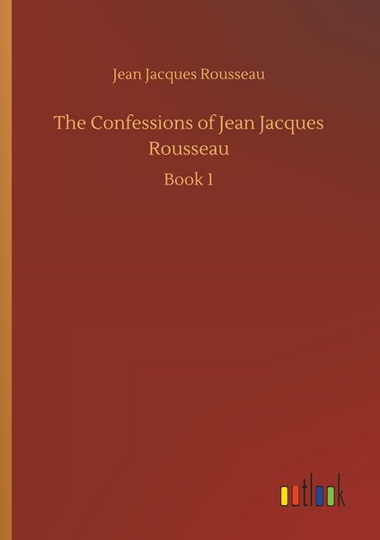 Produktbild: The Confessions of Jean Jacques Rousseau