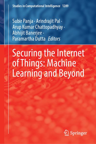 Produktbild: Securing the Internet of Things: Machine Learning and Beyond