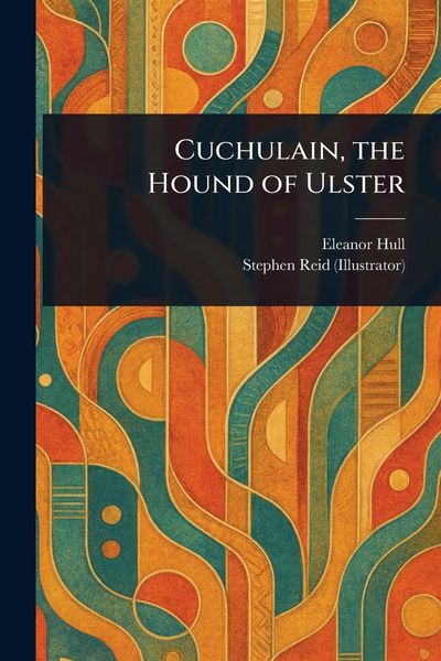 Produktbild: Cuchulain, the Hound of Ulster