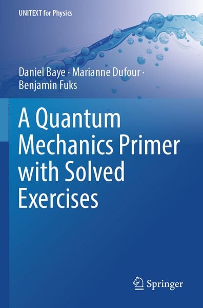 Produktbild: A Quantum Mechanics Primer with Solved Exercises