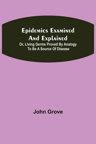 Produktbild: Epidemics Examined And Explained