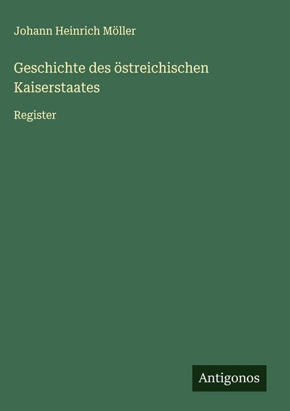 Produktbild: Geschichte des &ouml;streichischen Kaiserstaates