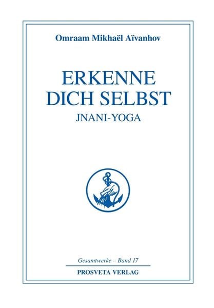 Produktbild: Erkenne dich selbst - Jnani Yoga - Teil 1