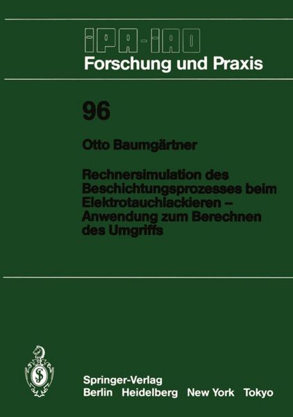 Produktbild: Rechnersimulation des Beschichtungsprozesses beim - Elektrotauchlackieren Anwendung zum Berechnen des Umgriffs