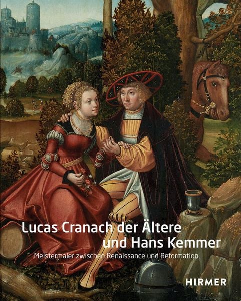Produktbild: Lucas Cranach der &Auml;ltere und Hans Kemmer
