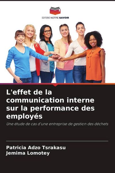 Produktbild: L'effet de la communication interne sur la performance des employ&eacute;s