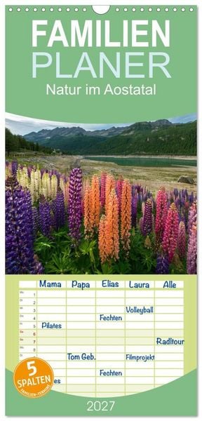 Produktbild: Familienplaner 2027 - Natur im Aostatal mit 5 Spalten (Wandkalender, 21 x 45 cm) CALVENDO
