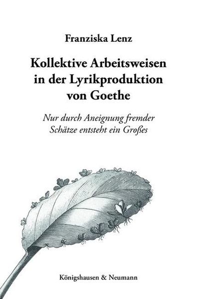Produktbild: Kollektive Arbeitsweisen in der Lyrikproduktion von Goethe