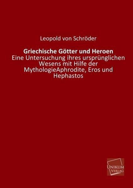 Produktbild: Schr&ouml;der, L: Griechische G&ouml;tter und Heroen