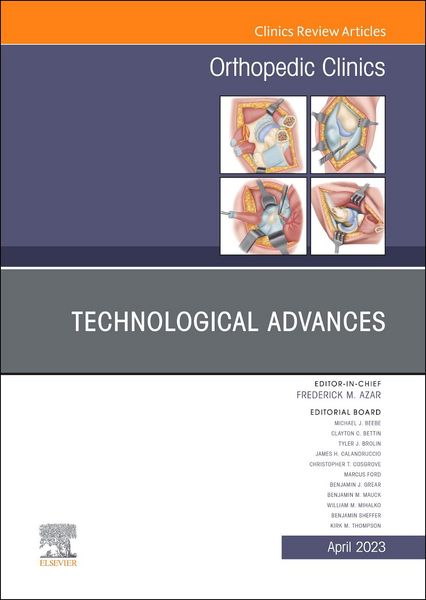 Produktbild: Technological Advances, an Issue of Orthopedic Clinics