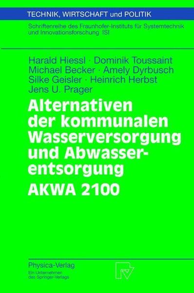 Produktbild: Alternativen der kommunalen Wasserversorgung und Abwasserentsorgung AKWA 2100