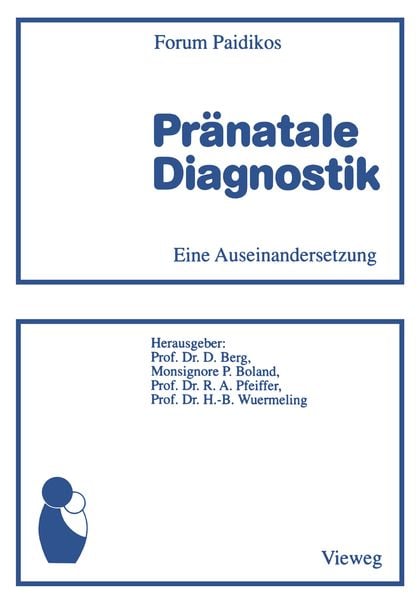 Pränatale Diagnostik, Taschenbuch von Dietrich Berg, Vieweg & Teubner, 9783663019237