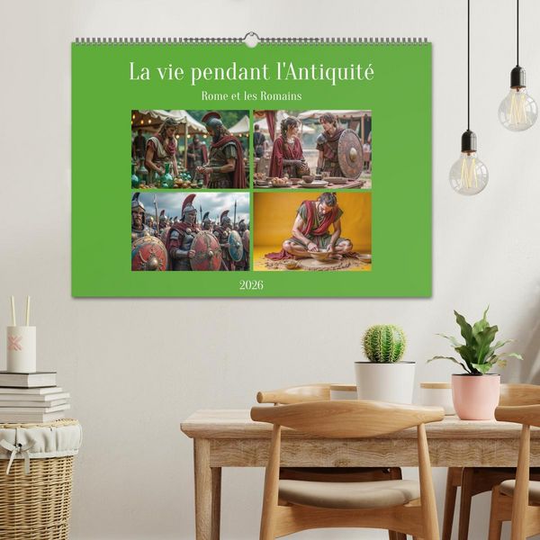Produktbild: La vie pendant l'Antiquit&eacute; - Rome et les Romains (Calendrier mural 2026 DIN A2 vertical), CALVENDO calendrier mensuel