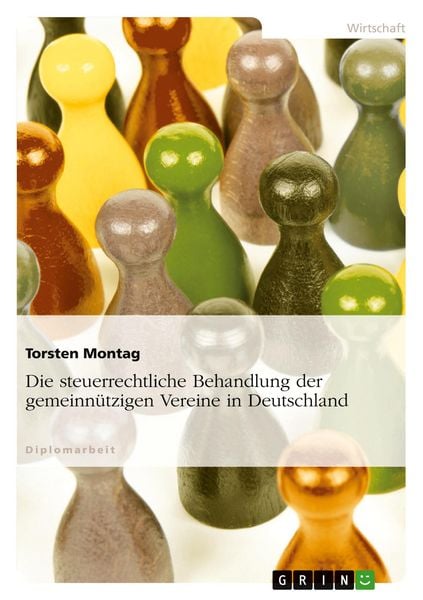 Produktbild: Die steuerrechtliche Behandlung der gemeinn&uuml;tzigen Vereine in Deutschland