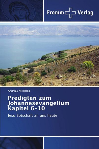 Produktbild: Predigten zum Johannesevangelium Kapitel 6-10