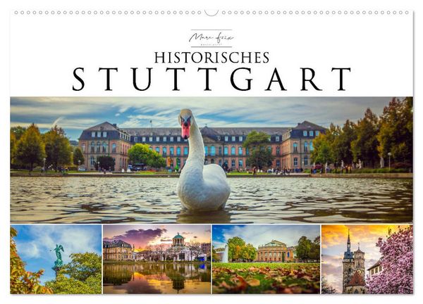 Historisches Stuttgart 2026 (Wandkalender 2026 DIN A2 quer), CALVENDO Monatskalender