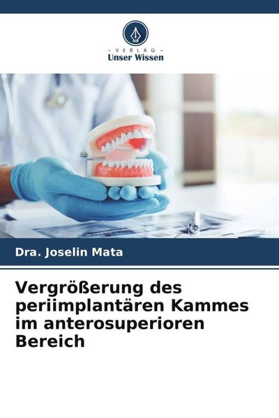 Produktbild: Vergr&ouml;&szlig;erung des periimplant&auml;ren Kammes im anterosuperioren Bereich