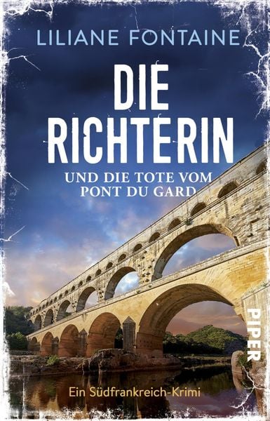 Produktbild: Die Richterin und die Tote vom Pont du Gard