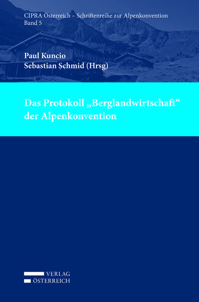 Produktbild: Das Protokoll "Berglandwirtschaft" der Alpenkonvention
