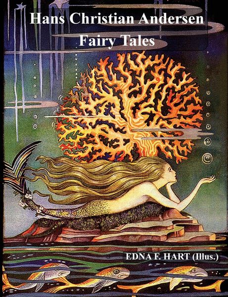 Produktbild: The Fairy Tales of Hans Christian Andersen (Illustrated by Edna F. Hart)