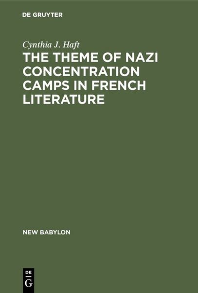 Produktbild: The theme of Nazi concentration camps in French literature