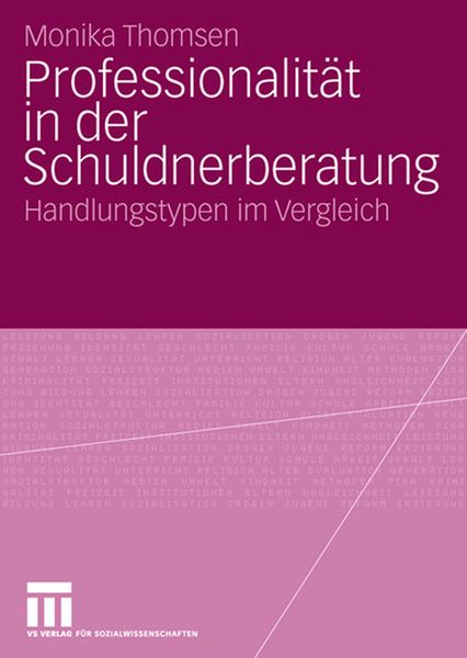 Professionalität in der Schuldnerberatung, Taschenbuch von Monika Thomsen, VS Verlag für Sozialwissenschaften, 9783531158235