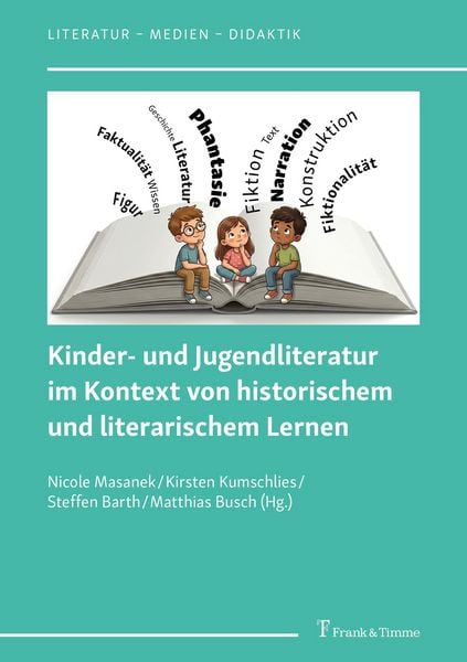 Produktbild: Kinder- und Jugendliteratur im Kontext von historischem und literarischem Lernen