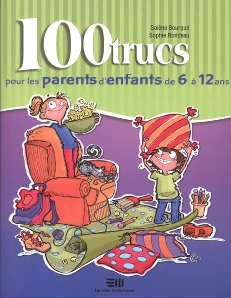 Produktbild: 100 trucs pour les parents d'enfants de 6 a 12 ans