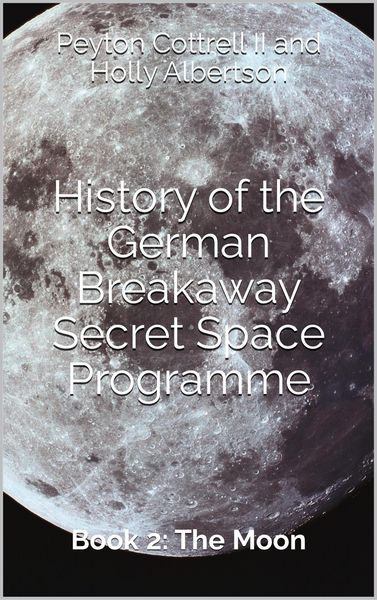 Produktbild: The Moon (History of the German Breakaway Secret Space Programme, #2)