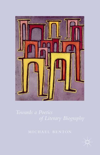 Produktbild: Towards a Poetics of Literary Biography