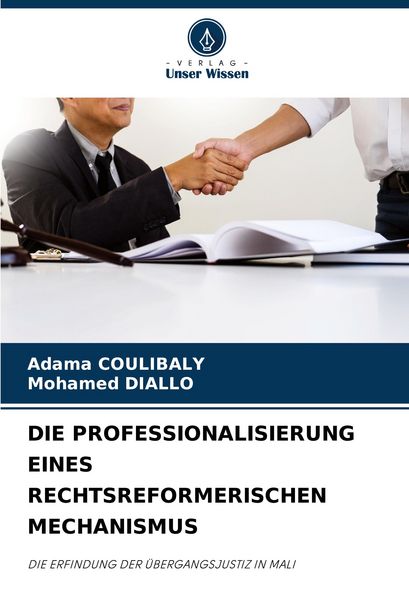 Produktbild: Die Professionalisierung Eines Rechtsreformerischen Mechanismus