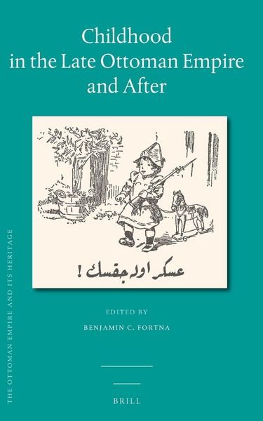 Produktbild: Childhood in the Late Ottoman Empire and After