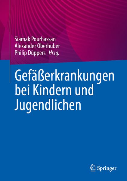Gefäßerkrankungen bei Kindern und Jugendlichen, Gebundene Ausgabe von , Springer Berlin, 978-3-662-68515-0