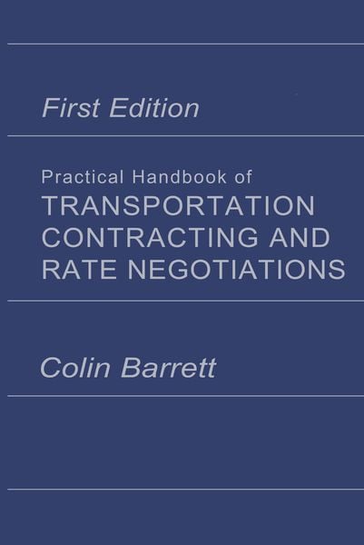 Produktbild: Practical Handbook of Transportation Contracting and Rate Negotiations