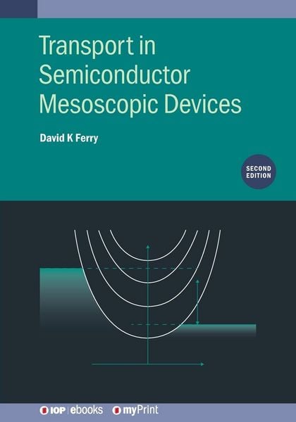 Produktbild: Transport in Semiconductor Mesoscopic Devices (Second Edition)