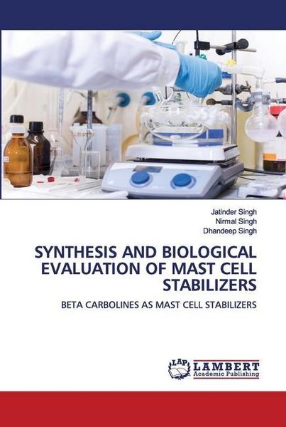 Produktbild: Synthesis and Biological Evaluation Of Mast Cell Stabilizers