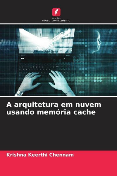 Produktbild: A arquitetura em nuvem usando mem&oacute;ria cache