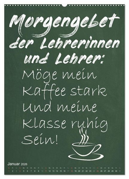 Produktbild: Coole Lehrerspr&uuml;che (Wandkalender 2026 DIN A2 hoch), CALVENDO Monatskalender