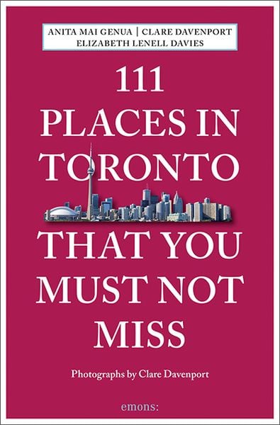 Produktbild: 111 Places in Toronto That You Must Not Miss