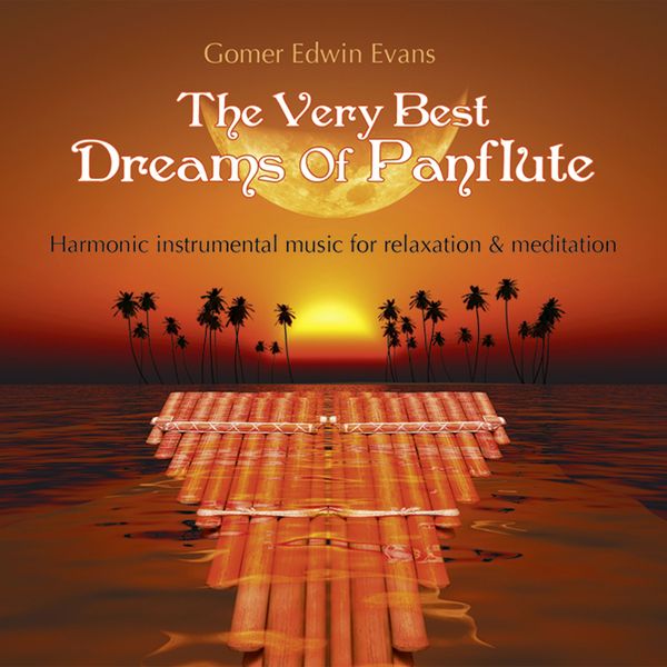 The Very Best Dreams Of Panflute