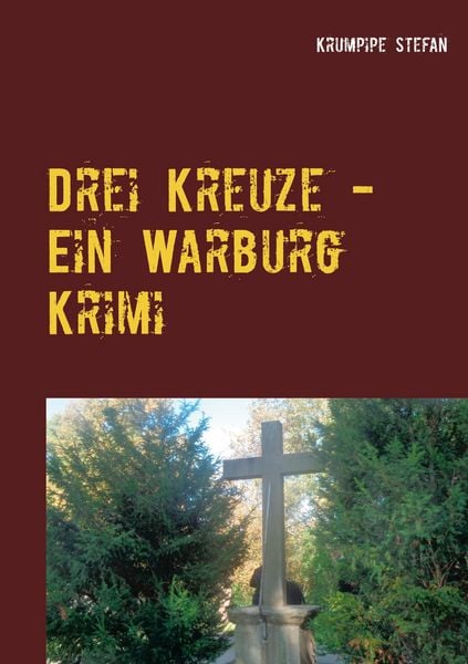 Produktbild: Drei Kreuze - Ein Warburg Krimi