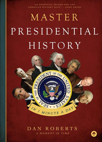 Produktbild: Master Presidential History in 1 Minute a Day