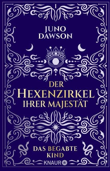 Der Hexenzirkel Ihrer Majestät. Das begabte Kind, Taschenbuch von Juno Dawson, Knaur Taschenbuch, 9783426528792