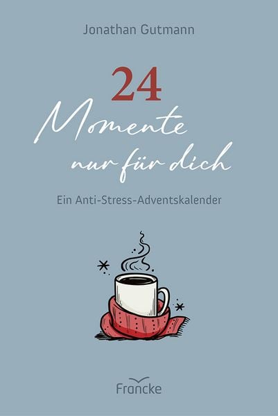 Produktbild: 24 Momente nur f&uuml;r dich
