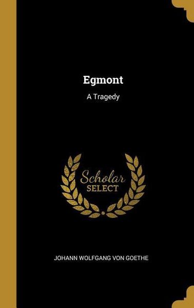 Produktbild: Egmont: A Tragedy