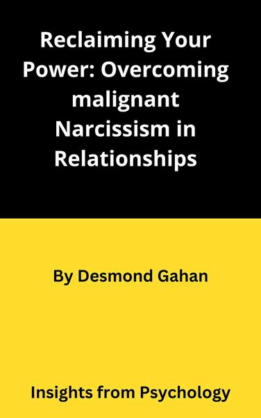 Produktbild: Reclaiming Your Power: Overcoming Malignant Narcissism in Relationships