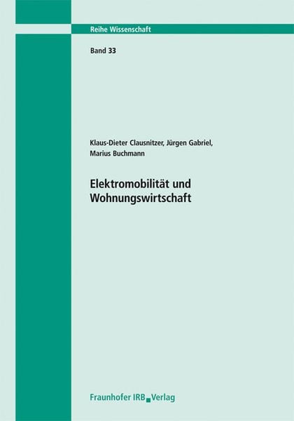 Produktbild: Elektromobilit&auml;t und Wohnungswirtschaft. Abschlussbericht